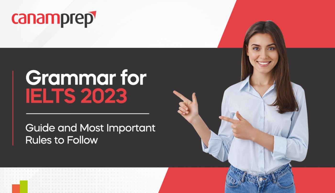 Grammar for IELTS 2023: Guide and Most Important Rules to Follow